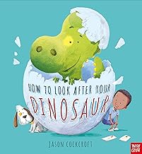 Cover for How to Look After Your Dinosaur