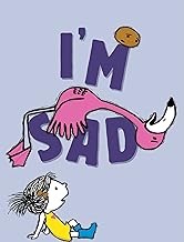 Cover for I'm Sad