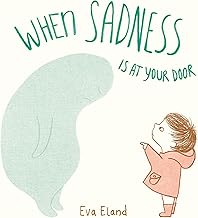 Cover for When Sadness Is at Your Door